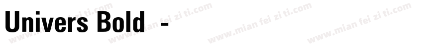 Univers Bold字体字体转换